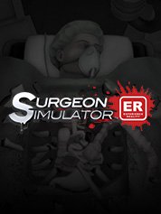 Surgeon Simulator: Experience Reality [VR]